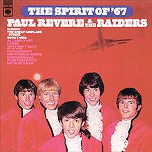 Paul Revere And The Raiders : The Spirit of '67